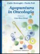 Moiraghi C., Poli P. - AGOPUNTURA IN ONCOLOGIA