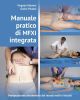 Mariani V. PIcozzi G. - MANUALE PRATICO DI MFXI INTEGRATA