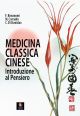 F. Bonanomi, M. Cooradin, C. Di Stanislao - MEDICINA CLASSICA CINESE - Introduzione al pensiero