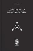 Verza A. - LE PIETRE NELLA MEDICINA TAOISTA